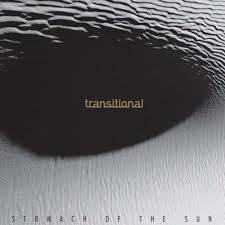 Transitional : Stomach of the Sun